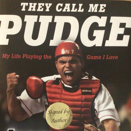 They Call Me Pudge: My Life Playing the Game I Love - Signed by Author Jeff Sullivan